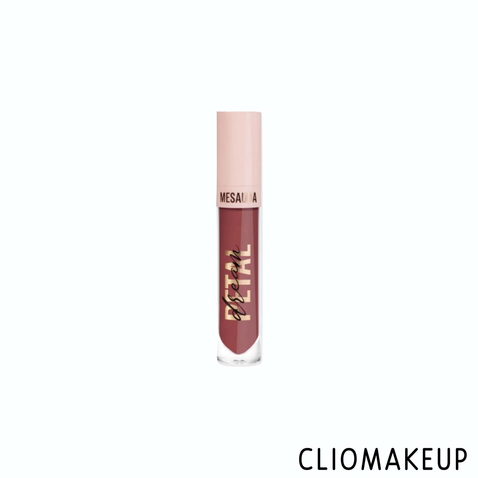 Cliomakeup-Recensione-Rossetti-Mesauda-Petal-Dream-Rossetto-Liquido-1