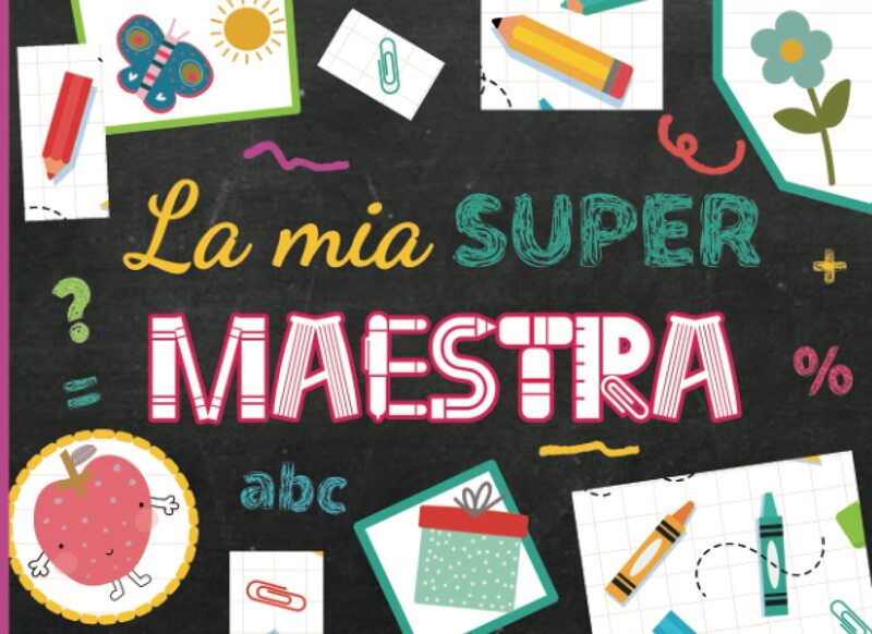 cliomakeup-idee-regalo-maestre-fine-anno-la-mia-super-maestra-cover