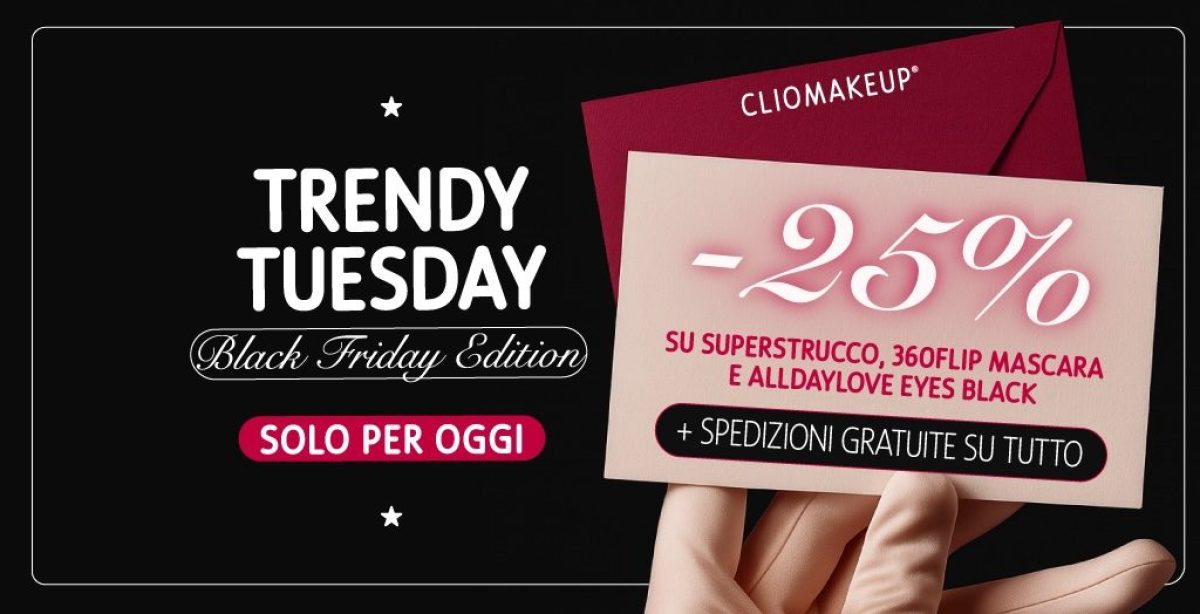 cliomakeup-trendy-tuesday-black-friday-edition